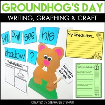 Preview of Groundhog Day Activities - Crafts, Writing, Graphing and Predictions