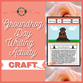 Preview of Groundhog Day Feb 2 Elementary Opinion Writing Craft Activity (Easy, Low Prep)