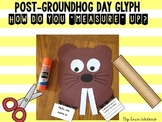 Groundhog Day Glyph & Writing Activity {For Use Before OR After}