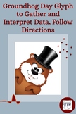 Groundhog Day Glyph to Gather and Interpret Data, Follow D