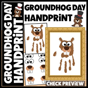 Preview of Earth Day Handprint Spring Activities Printable Activity Student Made Groundhog