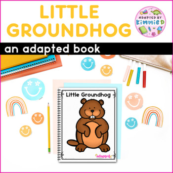Preview of Groundhog Day Adapted Book for Special Education February Adaptive Circle Time
