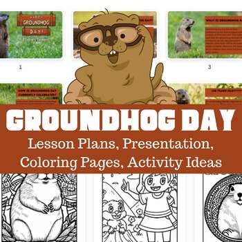 Preview of Groundhog Day Lesson for 2nd Grade: Lesson Plan, Presentation, and Activities