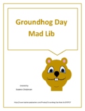 Groundhog Day Mad Lib