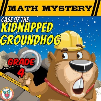 Preview of 4th Grade Groundhog Day Math Mystery Activity - Printable & Digital Worksheets