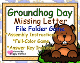 Groundhog Day Missing Letter File Folder Game