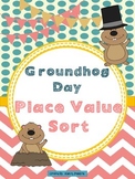 Groundhog Day Place Value Sort
