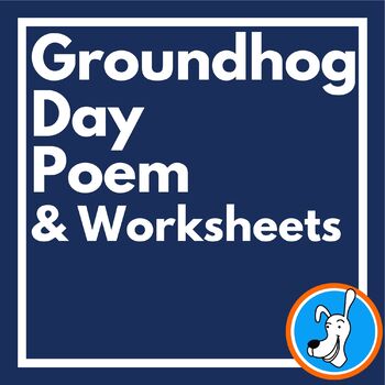 Preview of Groundhog Day Poem & Worksheets