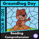 Groundhog Day Reading Comprehension - Color By Code Grades