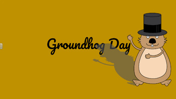 Preview of Groundhog Day Research