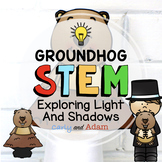 Groundhog Day STEM Activity Light and Shadows Investigatio