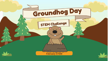 Preview of Groundhog Day STEM Challenge-Create a Burrow