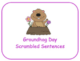Groundhog Day Scrambled Sentences
