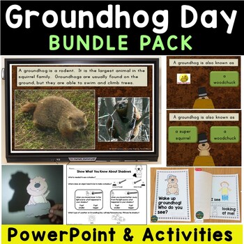 Preview of Groundhog Day Activities PowerPoint Shadow Science Printable Pages Writing Craft