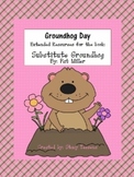 Groundhog Day: Substitute Groundhog-Extended Resources