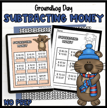 Preview of Groundhog Day Subtracting Money Activity _ Digital and Print 