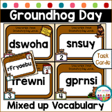 Groundhog Day Word Unscamble | Vocabulary Task Cards | Scoot Game