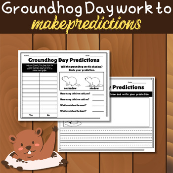 Preview of Groundhog Day Worksheets for Making Predictions