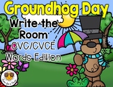 Groundhog Day Write the Room - CVC/CVCE Words Edition