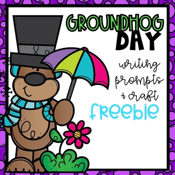 Preview of Groundhog Day Writing Prompt and Craft FREEBIE