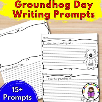 Groundhog Day Writing Prompts by Teaching Reading Made Easy | TPT