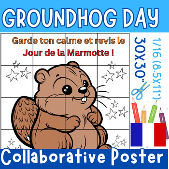 Preview of Groundhog Day french Collaborative Coloring Poster, Animal Bulletin Board