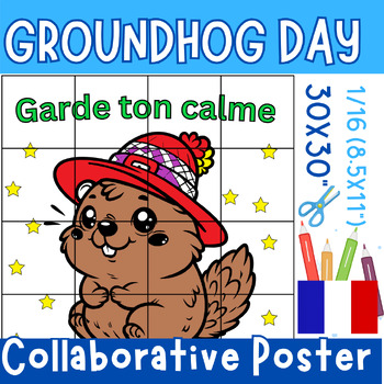 Preview of Groundhog Day french Collaborative Coloring Poster, Animal Bulletin Board