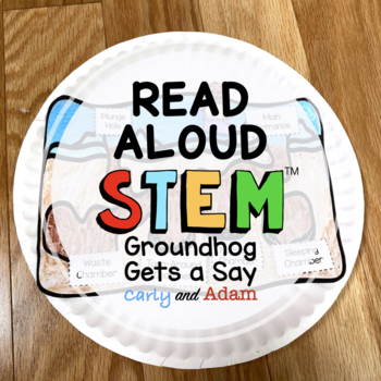 Preview of Groundhog Gets a Say READ ALOUD STEM Activity