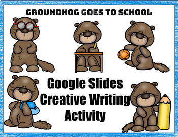 Preview of Groundhog Goes to School Digital Creative Writing