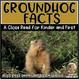 Groundhog Facts an Informational Close Reading for Kinderg
