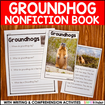 Preview of Groundhog Day Activities: Nonfiction Book with Reading Comprehension