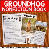 Groundhog Day Activities: Nonfiction Book with Reading Com