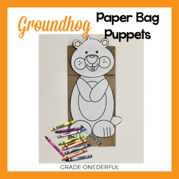 Groundhog Paper Bag Puppet by Grade Onederful | TpT