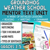 Groundhog Weather School Mentor Text Unit - Groundhog Day 