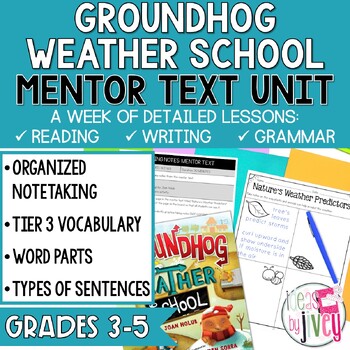 Preview of Groundhog Weather School Mentor Text Unit - Groundhog Day & Seasons: Grades 3-5