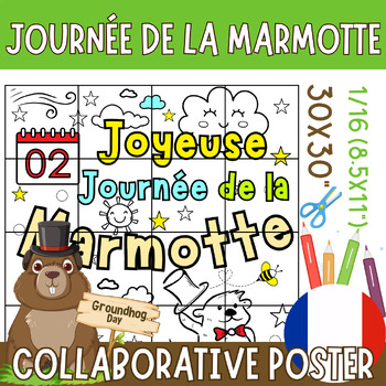 Preview of Happy Groundhog day Bulletin Board - French Collaborative Coloring Poster Art