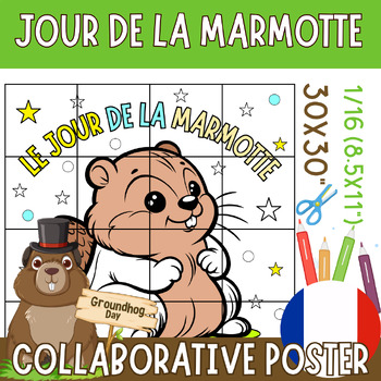 Preview of Groundhog day French Collaborative Posters coloring pages - le jour de marmotte