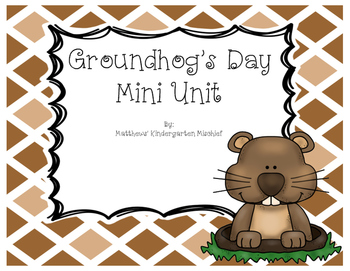 Preview of #BIGGAME202 Groundhog's Day Mini Unit