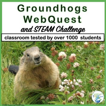 Preview of Groundhog's Day WebQuest and STEM Challenge