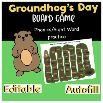Preview of Groundhog's Day phonics sight word board game EDITABLE AUTOFILL