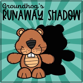 Preview of Groundhog's Runaway Shadow Activities