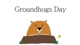 Groundhogs Day Powerpoint