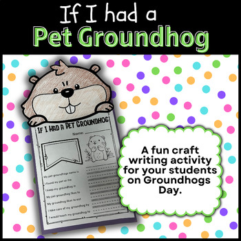 Preview of Groundhogs Day Writing Activity | Cut and Paste Craft | Group Writing Prompts