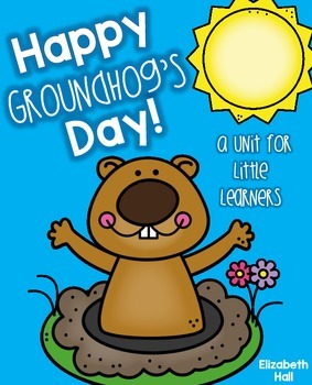 Preview of Groundhog's Day for Little Learners