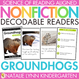 Groundhogs Differentiated Nonfiction Decodable Readers Gro