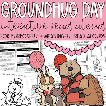 Preview of Groundhug Day Read Aloud and Activities | Groundhog Day | Valentine's Day