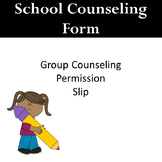 Group Counseling Permission Slip