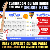Classroom Guitar Songs: In The Style Of George Ezra (inclu