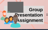 Group Proposal Presentation Assignment: Topics, Lesson Pla