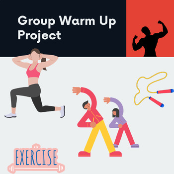 Preview of Group Warm Up Project